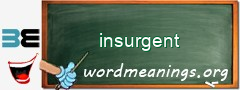 WordMeaning blackboard for insurgent